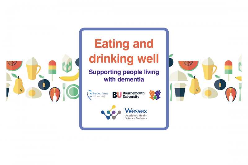 The Eating and Drinking Well with Dementia Toolkit | Bournemouth University